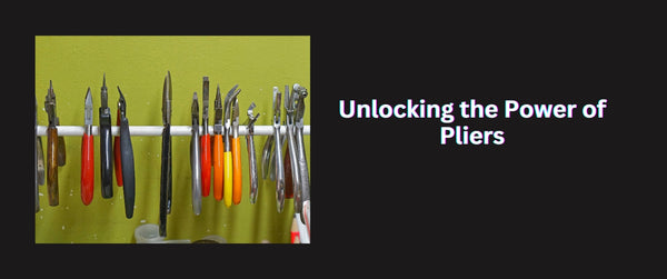 Unlocking the Power of Pliers: A Complete Guide